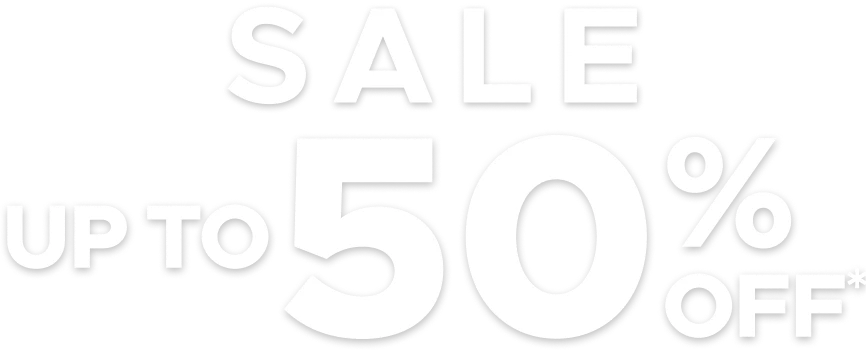 Sale : Up to -50% off*